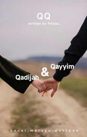 Qayyim&Qhadijah (QQ) by ftheaa