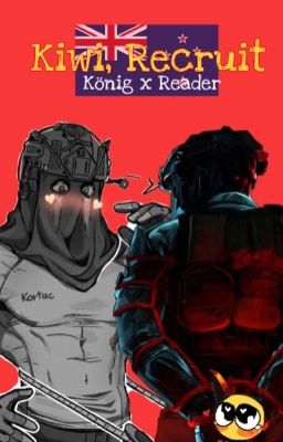 Kiwi, Recruit - König x Reader cover