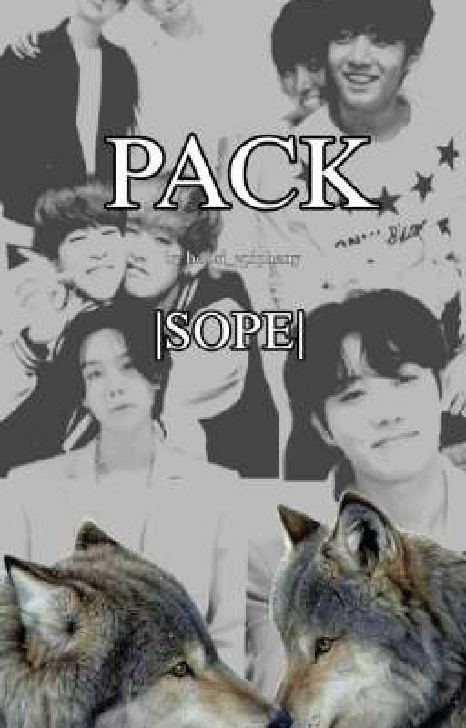 Pack |Sope| Omegaverse  by hobsi_epiphany