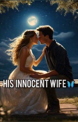 His Innocent Wife🦋 cover