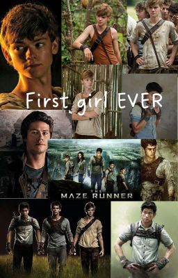 The first girl ever (y/n and Newt maze runner story) cover