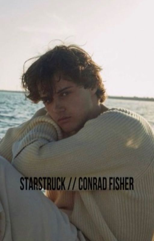 Starstruck // Conrad Fisher  by poppy_jtm