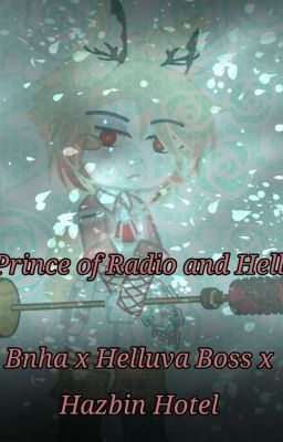 Prince of radio and hell (BnhaxHazbinxHelluva) cover