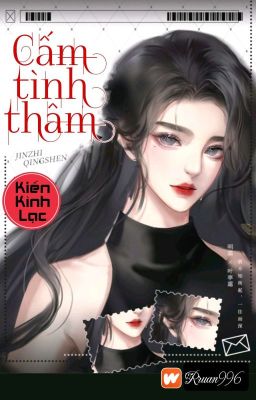 [BHTT] [QT] Cấm Tình Thâm - Kiến Kình Lạc cover