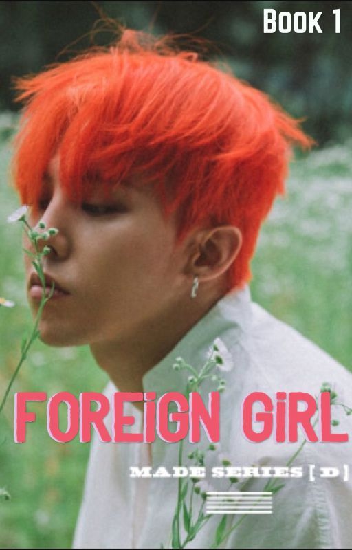 Foreign Girl || Kwon JiYong  by Khoul_