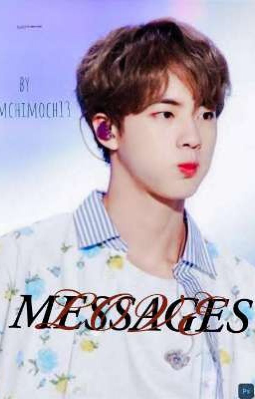 Love messages *bts jin ff* by chimchimoch13