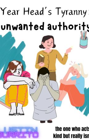 Tales By Lustin Boris: Year Head's Tyranny (Unwanted Authority) by OmMahto