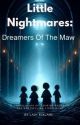 Little Nightmares: Dreamers Of The Maw by LadyEckland