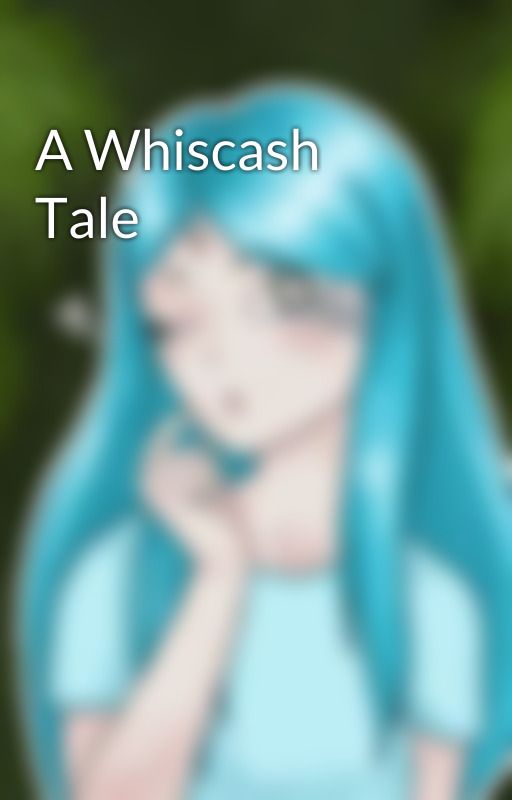 A Whiscash Tale by MavisSlotham