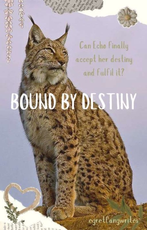 BOUND BY DESTINY by egretfangwrites