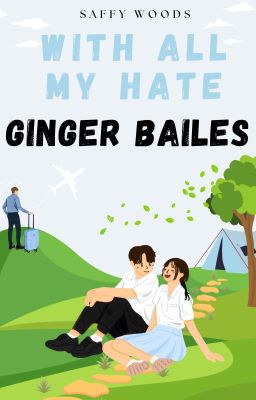 With All My Hate, Ginger Bailes [CHWILOWO ZAWIESZONE] cover