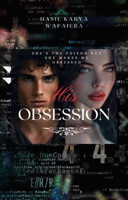 His Obssesion  (in editing new storyline) cover