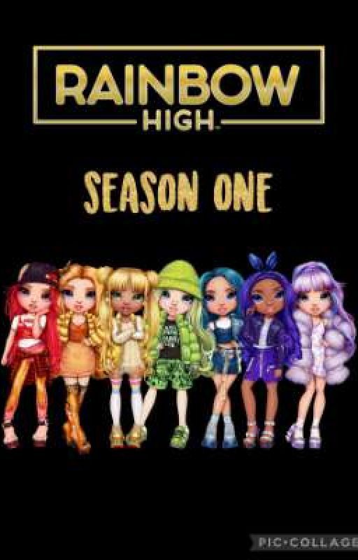 Rainbow High: Season One by XoIlovepoppyXo