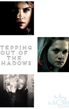 Stepping out of the shadows (#Wattys2016) by Slytherins_Queen_