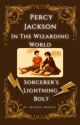 Percy Jackson in the Wizarding World The: Sorcerer's Lightning Bolt by Seaweed_Brain26