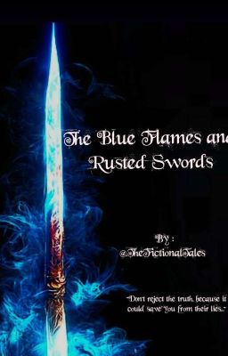 The Blue Flames And Rusted Swords cover