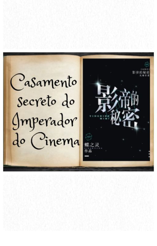 O casamento secreto do Imperador do Cinema  [PT-BR] by BaoBaoCho0