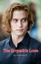 The Empath's Love (A Jasper Hale Story) by KatieMac9