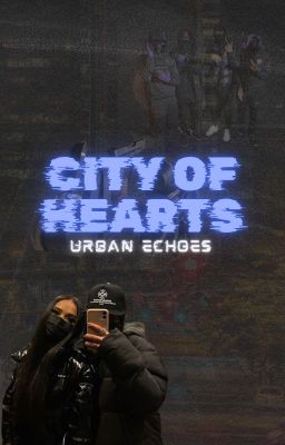 City Of Hearts: Urban Echoes {REVAMP} cover