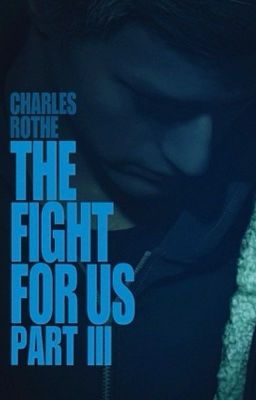 The Fight For Us Part III - Resident Evil  cover