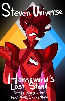 Steven Universe: Homeworld's last stand (Remake) cover