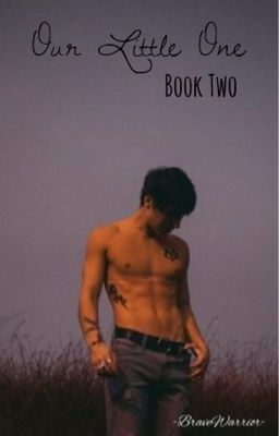 Our Little One [Book Two, Colby Brock] cover