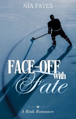 Face-Off With Fate: A Rink Romance | Book #1 of UM Hockey Series cover