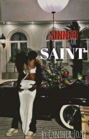 SINNER OR SAINT ✔️ by CynTheeYaa