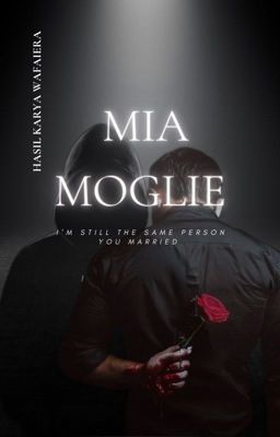 Mia Moglie  (in editing new storyline) cover