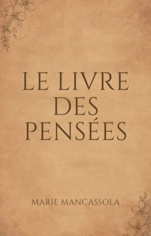 Le Livre Des Pensées - poèmes et citations by mmancassola