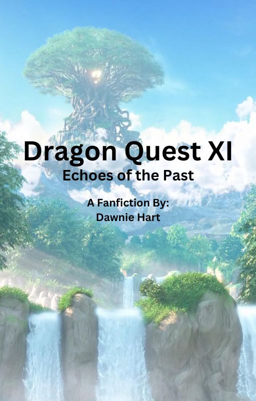 Dragon Quest XI: Echoes of the Past by DawnieHart