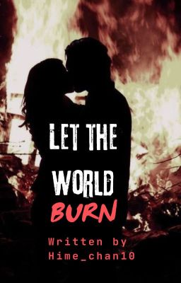 Let the World Burn [Harry Potter Fanfic] cover