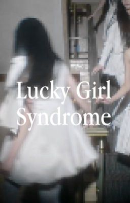 Lucky girl syndrome | Moka & Illit  cover