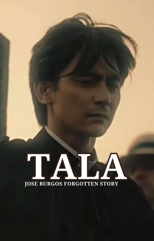 tala :: jose burgos forgotten story by xxtrickstersm