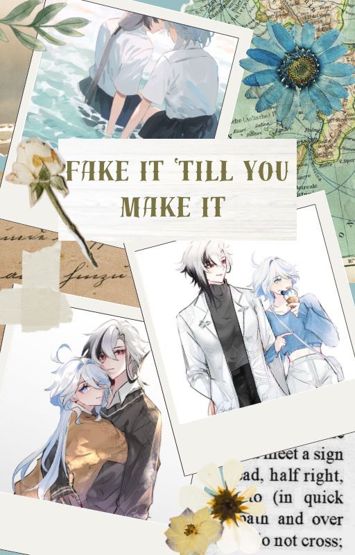 Fake it 'till you make it {Arlefuri} by D3athsH0lyWat3r