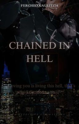 CHAINED IN HELL | "Loving you is living this hell, that's why I decided to Stay" cover