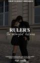 RULER'S (THE ENTANGLED DESTINIES) by yassmmminnnn