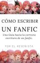 Cómo Escribir Un Fanfic by Quintillizas_Fanfic2