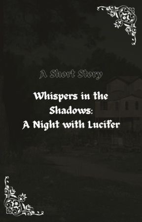 Whispers in the Shadows: A Night with Lucifer by lakshajeet5