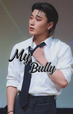 My Bully - Choi San cover