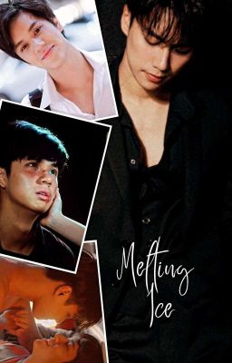 [OhmNanon Mafia AU] Melting Ice cover