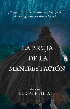 La Bruja de la Manifestación by Rossy1eliz