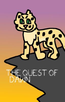 The Quest of Dawn (Warriors, Book 3) cover