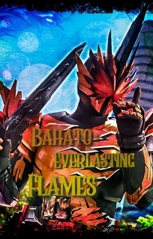 Bacht: Everlasting Flames by RYDIFA