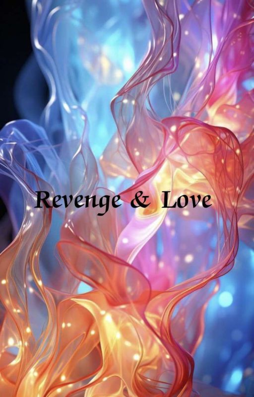 Revenge & Love  by SanjJeon