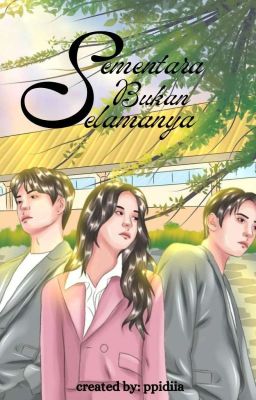 SEMENTARA BUKAN SELAMANYA  cover