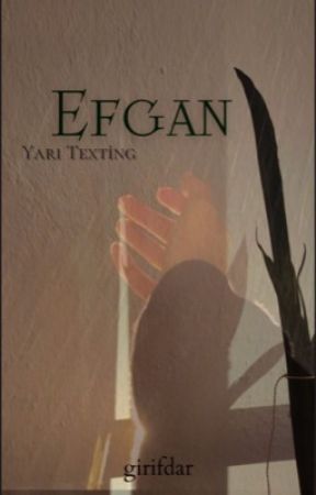 Efgan /Yarı Texting by girifdar