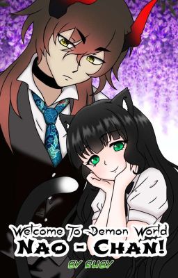 Welcome To Demon World, Nao - Chan! || Mairimashita! Iruma-kun fanfiction cover