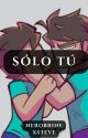 Solo tú (Herobrine x Steve) by Derssica