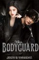 Miss.BODYGUARD || JJK ff by Riyabangtanff